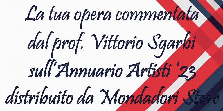 Vittorio Sgarbi commenterà le opere degli artisti contemporanei sull'Annuario Artisti '23 distribuito da Mondadori Store